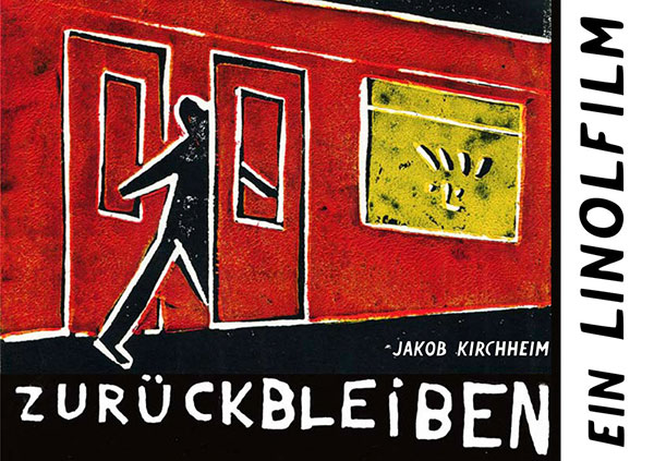 Zurückbleiben, ein Linolfilm, Buchcover